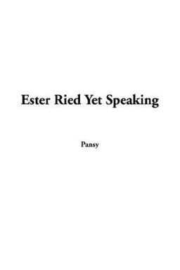 Ester Ried yet Speaking