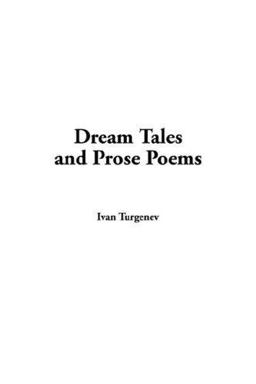 Dream Tales and Prose Poems