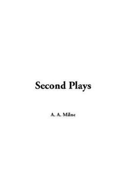 Second Plays