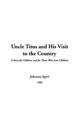 Uncle Titus and His Visit to the Country
