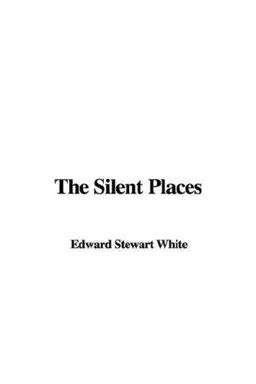 The Silent Places