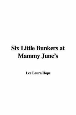 Six Little Bunkers at Mammy Junes