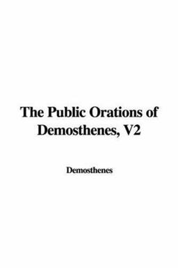 Public Orations of Demosthenes V2
