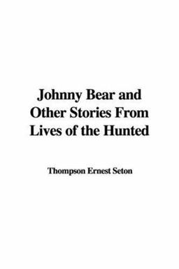 Johnny Bear and Other Stories from Lives