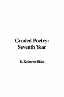 Graded Poetry Seventh Year
