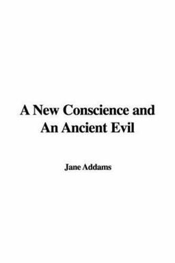 A New Conscience and an Ancient Evil