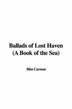 Ballads of Lost Haven A Book of the Sea