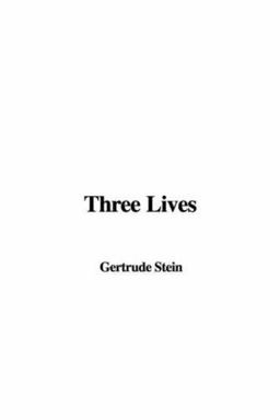 Three Lives