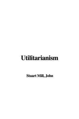 Utilitarianism