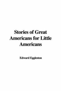 Stories of Great Americans for Little Am