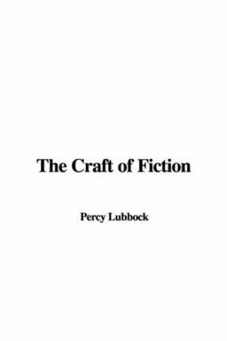 Craft of Fiction Craft of Fiction