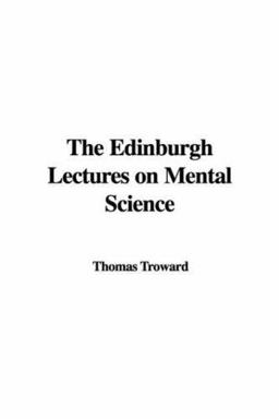 Edinburgh Lectures on Mental Science