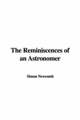 Reminiscences of an Astronomer