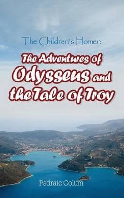 The Adventures of Odysseus and the Tale of Troy