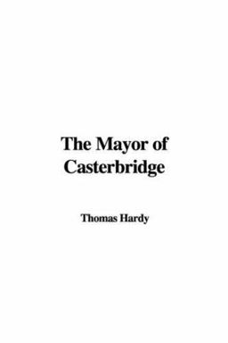 The Mayor of Casterbridge
