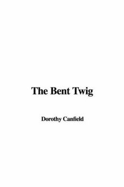 The Bent Twig