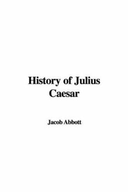 History of Julius Caesar