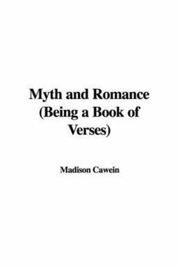 Myth and Romance