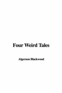 Four Weird Tales