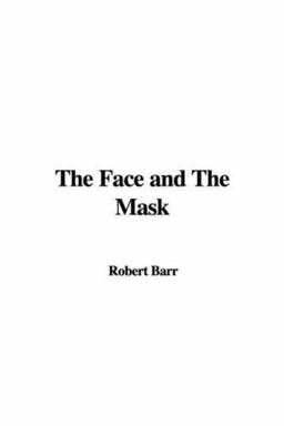 The Face and the Mask