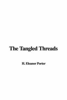 The Tangled Threads The Tangled Threads