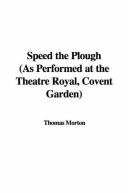Speed the Plough