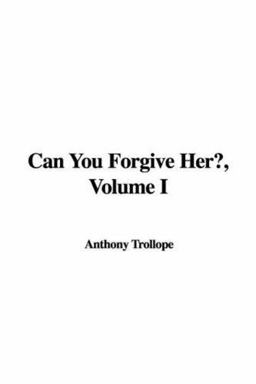 Can You Forgive Her?