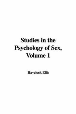 Studies in the Psychology of Sex