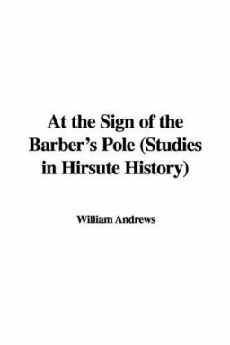At the Sign of the Barber's Pole