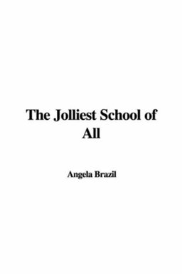 The Jolliest School of All