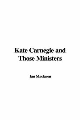 Kate Carnegie and Those Ministers