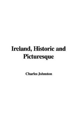 Ireland, Historic and Picturesque