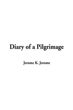 Diary of a Pilgrimage