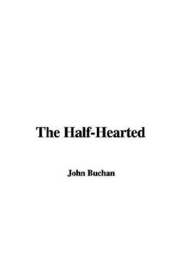 The Half-Hearted