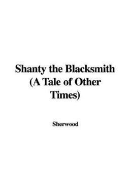 Shanty the Blacksmith