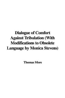 Dialogue of Comfort Against Tribulation