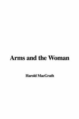 Arms and the Woman