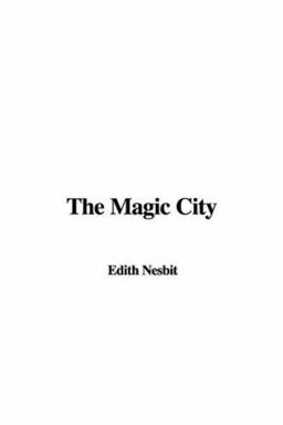 The Magic City