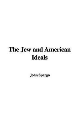 The Jew and American Ideals