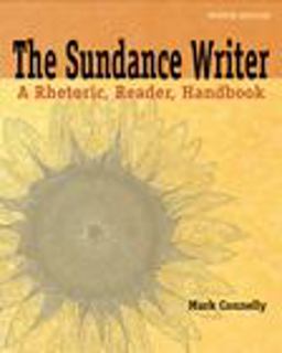 Sundance Writer A Rhetoric, Reader, Handbook 4th 9781428211582 Front Cover