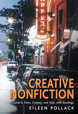 Creative Nonfiction A Guide to Form, Content, and Style, with Readings  9781428231054 Front Cover