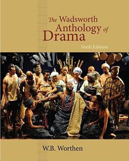 Wadsworth Anthology of Drama 6th 9781428288140 Front Cover
