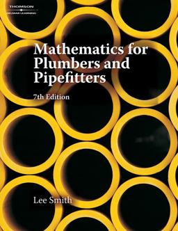 Mathematics for Plumbers and Pipefitters