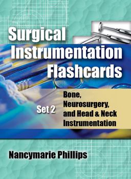 Surgical Instrumentation Flashcards Bone, Neurosurgery, and Head and Neck Instrumentation  9781428310513 Front Cover