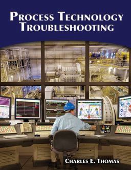 Process Technology Troubleshooting  9781428311008 Front Cover