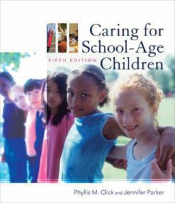 Caring for School-Age Children 5th 9781428318199 Front Cover