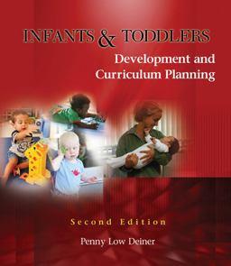 Infants and Toddlers Development and Curriculum Planning 2nd 9781428318243 Front Cover