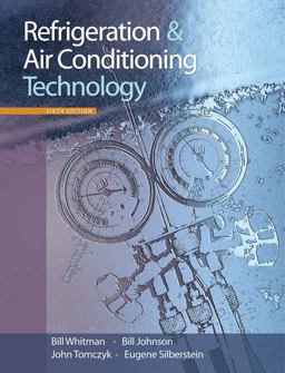 Refrigeration and Air Conditioning Technology 6th 9781428319363 Front Cover