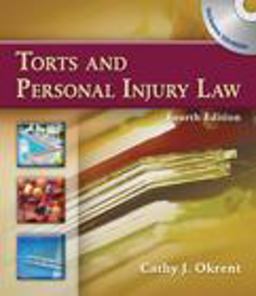 Torts and Personal Injury Law 4th 9781428320765 Front Cover