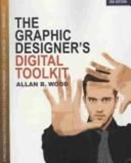 Graphic Designer's Digital Toolkit 3rd 9781428359857 Front Cover